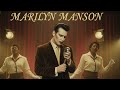 Marilyn Manson The Beautiful People 1950s Soul Cover