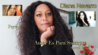 FIRST TIME WATCHING Diana Navarro  sing  Amar es para Siempre