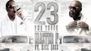 MASTER P FEAT RICK ROSS | 2 3 (TWO THREE)