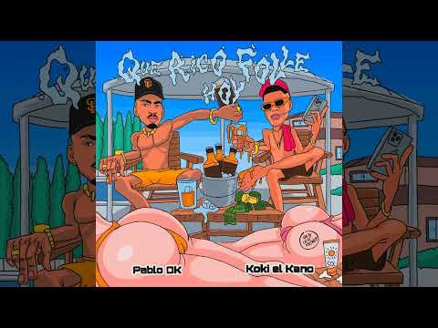 DJ Gomeko, Koki El Kano , Dk Pablo - Que Rico Folle Hoy (Audio Official)