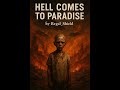 Hell Comes To Paradise An Isekai Adventure Chapter Five Six