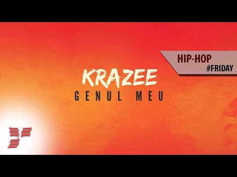 Krazee - Genul meu  || #Friday Hip-Hop Day