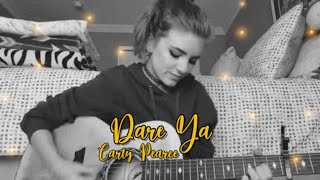 Dare Ya (Cover by Lauren Bonnell) Carly Pearce #turnituptuesday