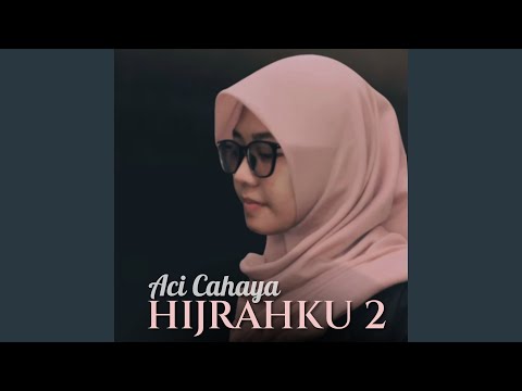 Hijrahku 2