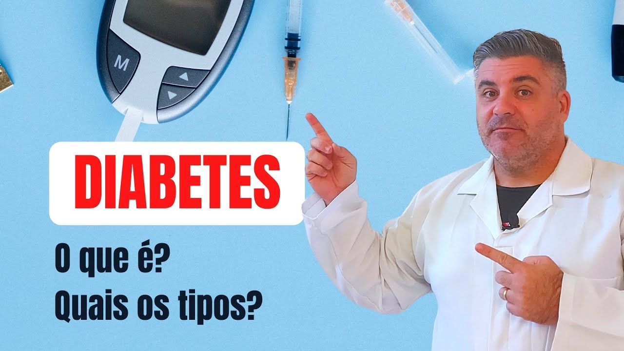 O que é DIABETES e quais os tipos?