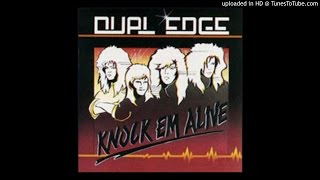 Dual Edge - Knock 'Em Alive