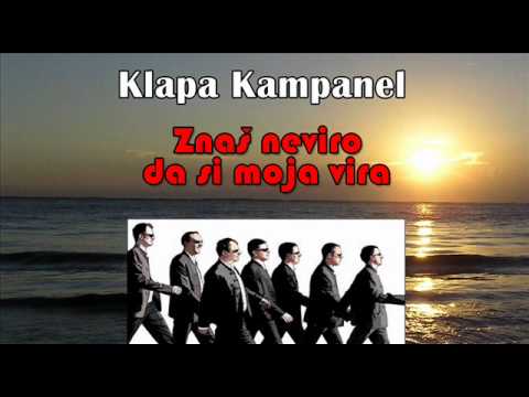 Klapa Kampanel - Znaš neviro da si moja vira