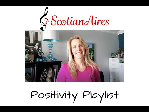 ScotianAires Positivity Playlist