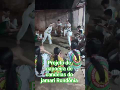 projeto de capoeira de candeias do jamari Rondônia