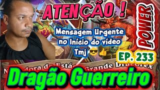 Dragão Guerreiro - Deck Top - Receita Na Descrição - Mensagem Urgente No Início Do Vídeo! - Ep. 233