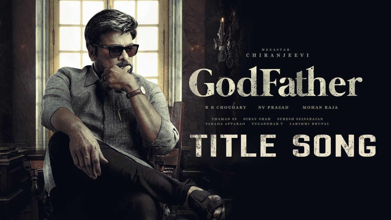 God Father Title Song telugu lyrics - Godfather | Megastar Chiranjeevi | Mohan Raja | Thaman S