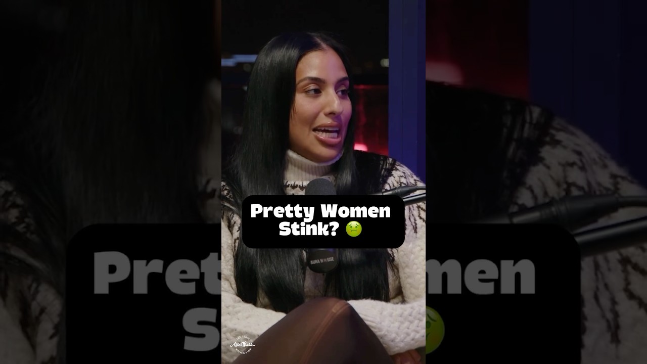 Pretty Women Stink 🤢