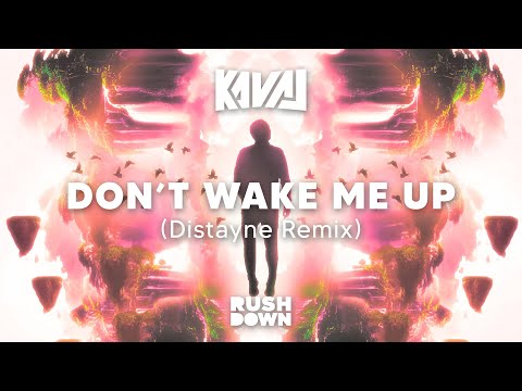 Video thumbnail for Don’t Wake Me Up (Distayne Remix)