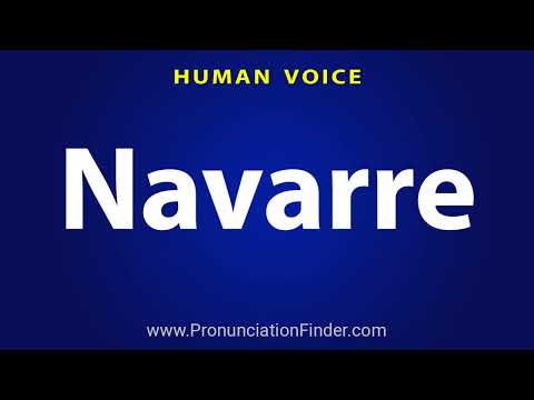 How To Pronounce Navarre