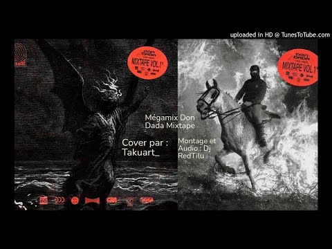 Mégamix Don Dada Mixtape vol.1 (ft Alpha Wann, Freeze Corleone, Kaaris, Infinit, etc.) by Dj RedTilu