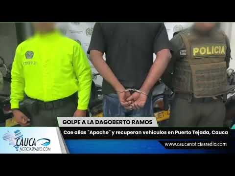 Golpe a la Dagoberto Ramos, Cae alias "Apache" y recuperan vehículos en Puerto Tejada, Cauca 