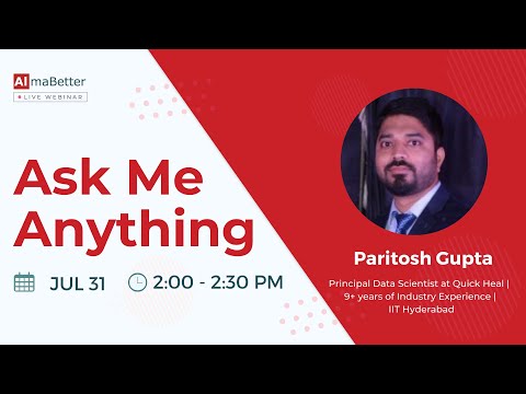 Industry Talk with Paritosh Gupta | Principal Data Scientist, R&D ...