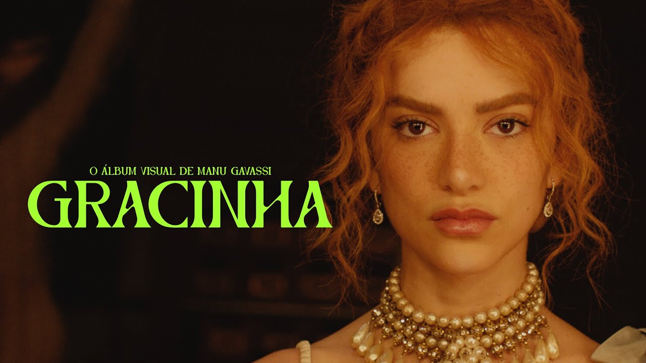 Manu Gavassi - GRACINHA (Trailer Oficial)