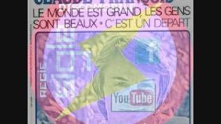 claude françois ( le monde est grand les gens sont beaux )  version longue  remix regiesigle