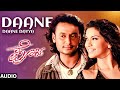 Daane Daane Dayya Audio Song Porki Kannada Movie I Darshan Praneetha Harikrishna Nagendra Prasad