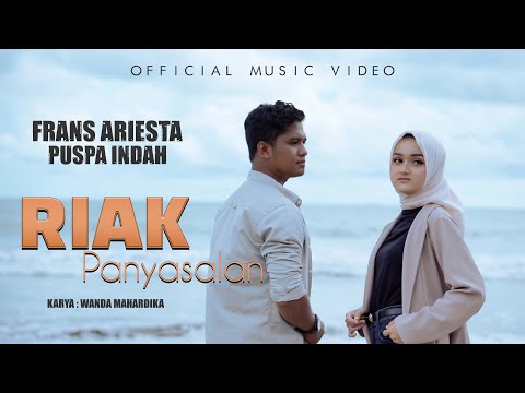 Frans Ariesta Ft. Puspa Indah - Riak Panyasalan (Official Music Video)