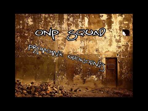 Promomix - Udowodnij (ONP Squad)