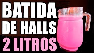 COMO FAZER 2 LITROS DE BATIDA DE HALLS