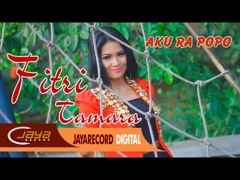 Aku Ra Popo - Fitri Tamara | Dangdut (Official Music Video)