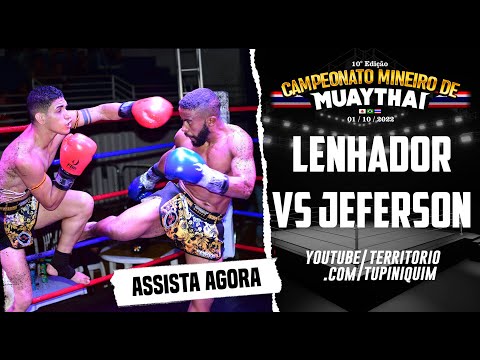 Ygor Lenhador vs Jeferson Ramos - Campeonato Mineiro de MuayThai FMTEMG 10ª Edição