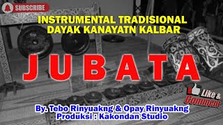 Download lagu Jubata (Instrumental Tradisional Dayak Kanayatn Kalbar) Musik mp3 Download lagu Jubata (Instrumental Tradisional Dayak Kanayatn Kalbar) Musik mp3