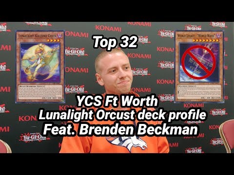 Ycs Ft Worth Top 32 Lunalight Orcust Deck Profile!