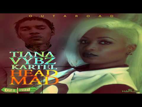 Tiana ft Vybz Kartel - Head Mad (Official Audio) June 2016