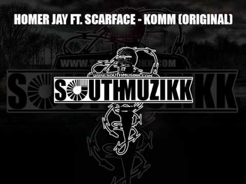 Homer Jay ft. Scarface - Komm (Original)