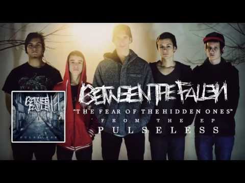 Between The Fallen - The Fear Of The Hidden Ones (Lyrics)