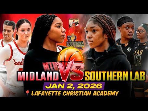 ⛹🏽‍♀️ Midland vs Southern Lab | Louisiana Girls Basketball Showdown | Full Game | 1/2/2026 |