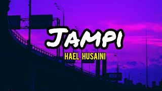Download lagu Hael Husaini - Jampi (lirik) mp3 Download lagu Hael Husaini - Jampi (lirik) mp3