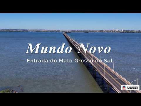Mundo Novo — A Porta de Entrada do Mato Grosso do Sul