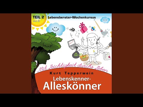 Lebenskenner – Lebensphilosophie und –gestaltung I