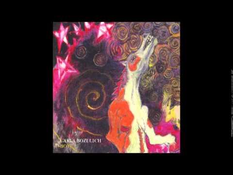 Carla Bozulich - Boy [Full Album] [2014]