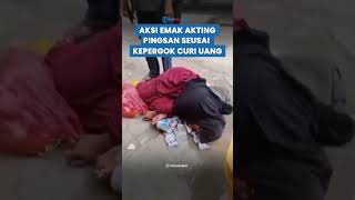 VIRAL! AKSI EMAK AKTING Pingsan Kepergok Curi Uang di Minimarket, Langsung Diamuk Karyawan