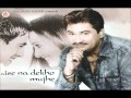 Dekha Tujhko To Nasha - Song By Kumar Sanu ...