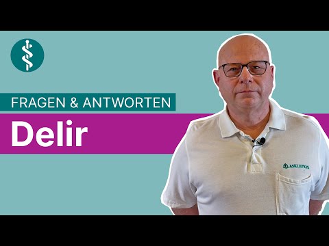 Delir: Fragen und Antworten | Asklepios