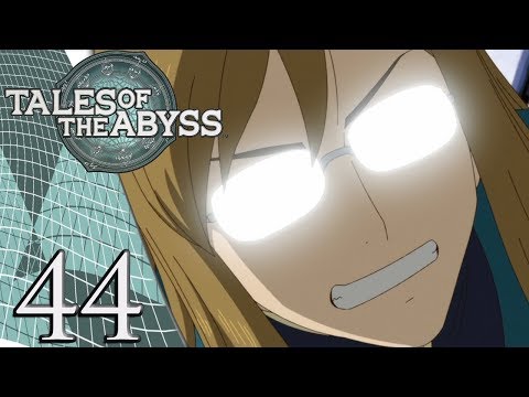 Tales of the Abyss - Episode 44: The Jade Gang