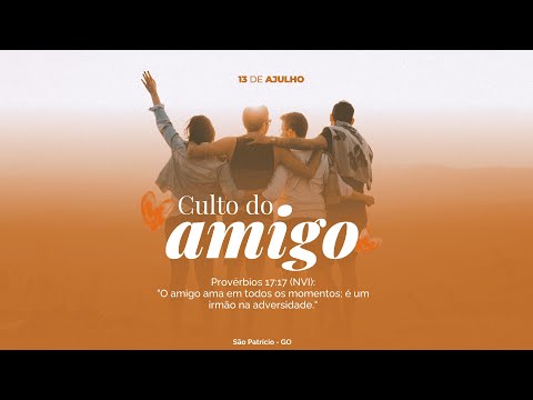 Culto ao Senhor: "Culto do Amigo" Assembleia de Deus de São Patrício - 13/07/2025