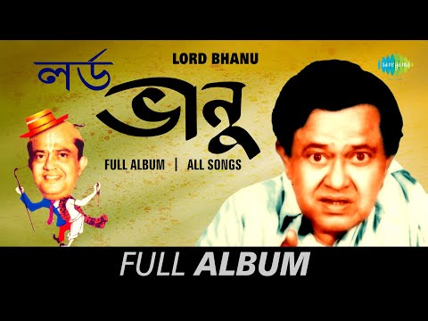 Lord Bhanu | Telephone Bibharat | Bhanu Elo Kolkatay | Naba Ramayan | Karta Bonum Ginni | Full Album