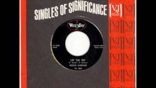 ROSCO GORDON - LET 'EM TRY [Vee-Jay 385] 1961-