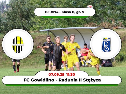 BartoFootball#174 - FC Gowidlino - Radunia II Stężyca