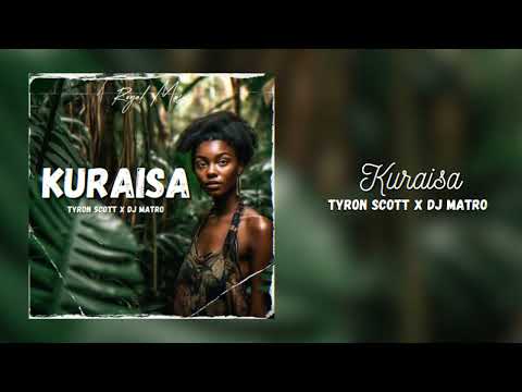 Kuraisa - Tyron Scott x Dj Matro x Backstage Studios (Audio)