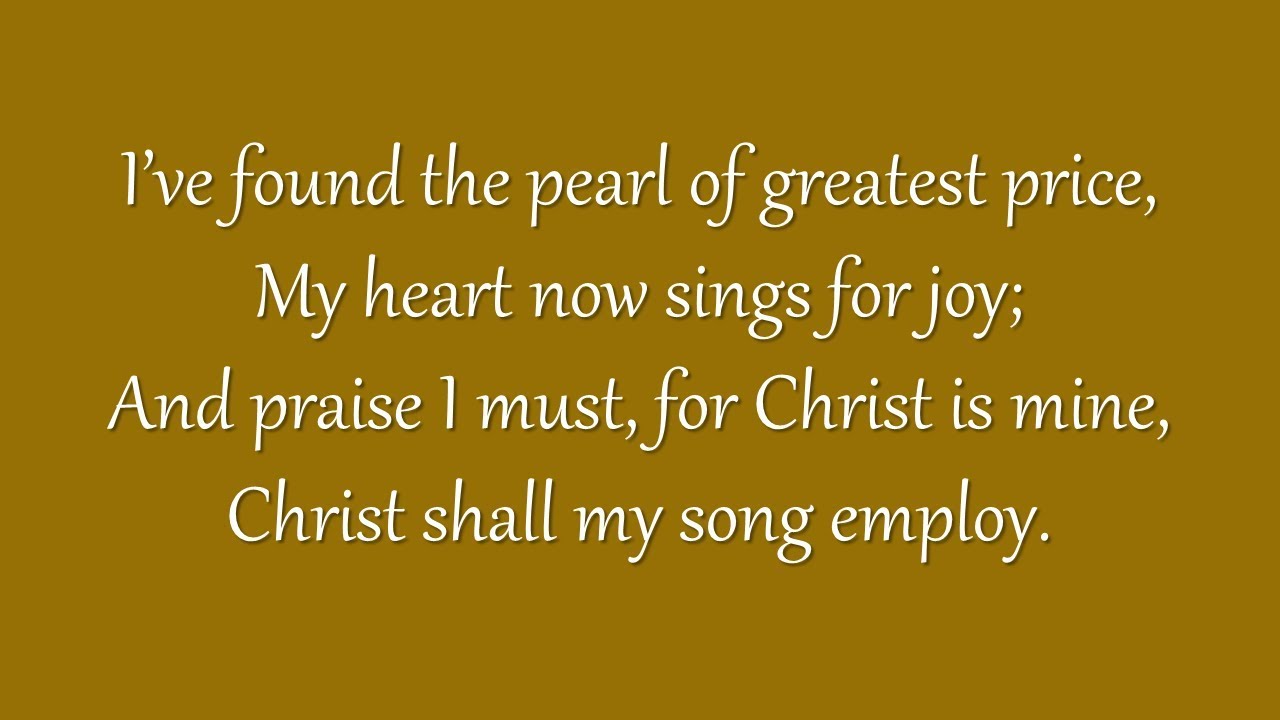 I've Found the Pearl of Greatest Price (Metropolitan Tabernacle)