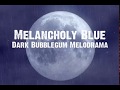 Inkubus Skkubus - Melancholy Blue Snippets